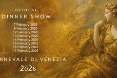 Carnavalul de la Veneția 2026 , Spectacol Oficial cu Cină