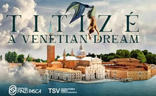 Titizé - A Venetian Dream Show